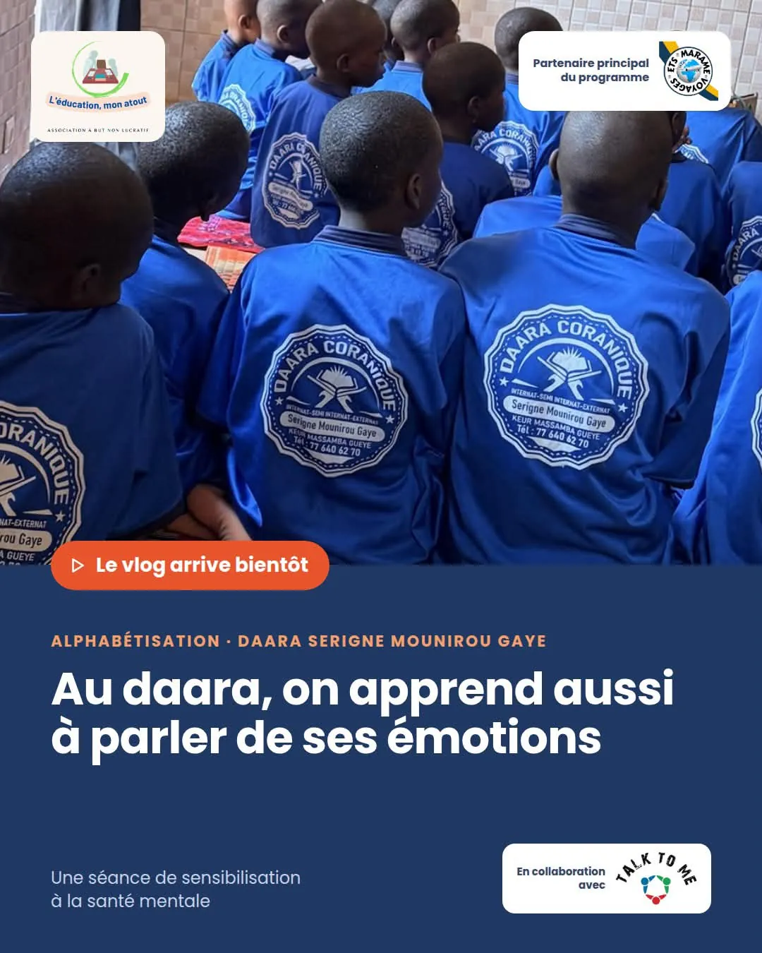 Les élèves du daara Serigne Mounirou Gaye pendant la séance de sensibilisation.